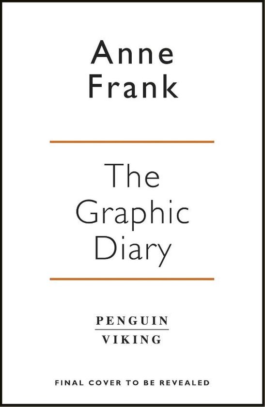 Anne Frank s Diary: The Graphic Adaptation