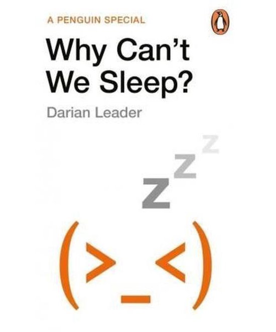 Why Can't We Sleep?