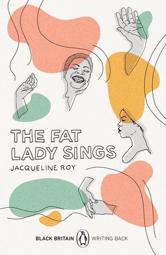 Black Britain: Writing Back 5 - The Fat Lady Sings