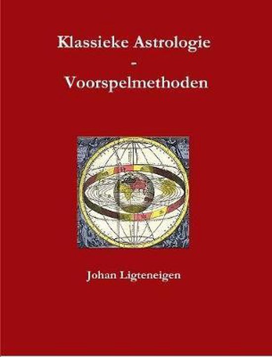 Klassieke Astrologie Voorspelmethoden