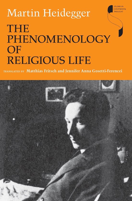 The Phenomenology of Religious Life the Phenomenology of Religious Life