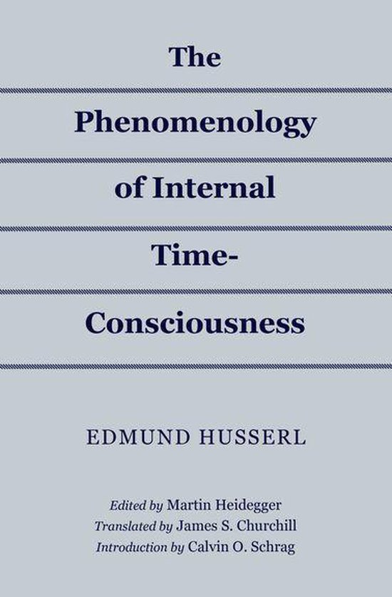 The Phenomenology of Internal Time-Consciousness