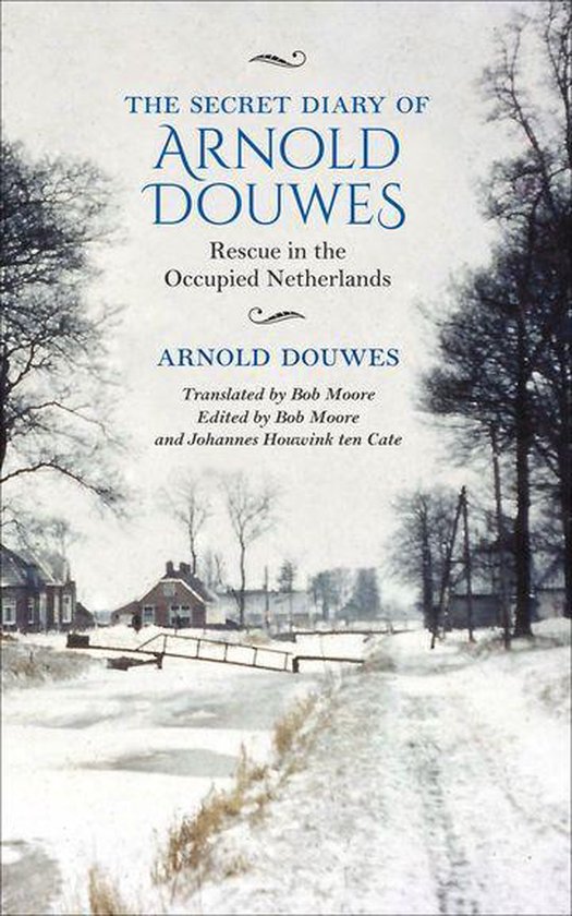 The Secret Diary of Arnold Douwes