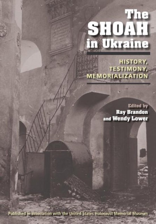 The Shoah in Ukraine