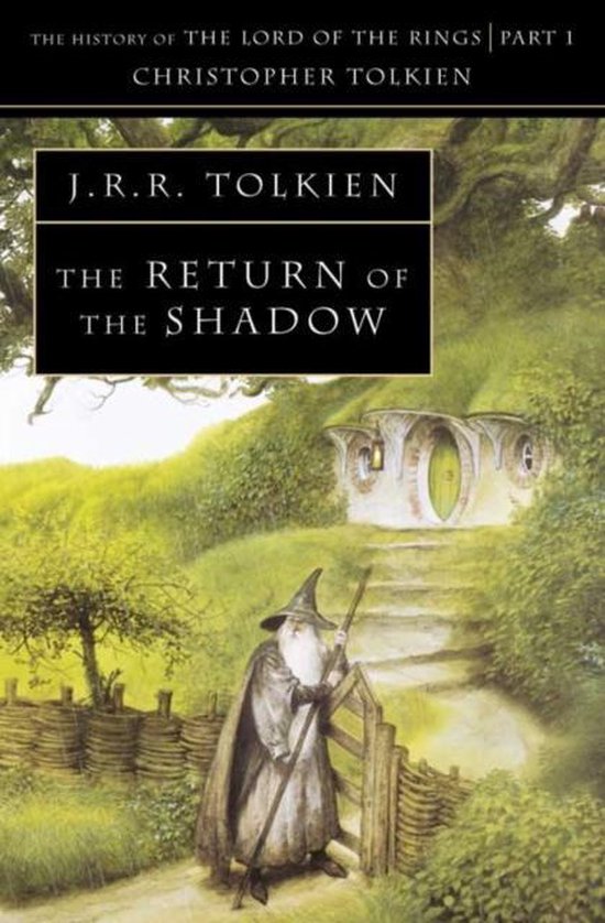 The History of Middle-earth - The Return of the Shadow