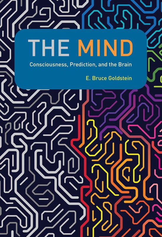 The Mind Consciousness, Prediction, and the Brain