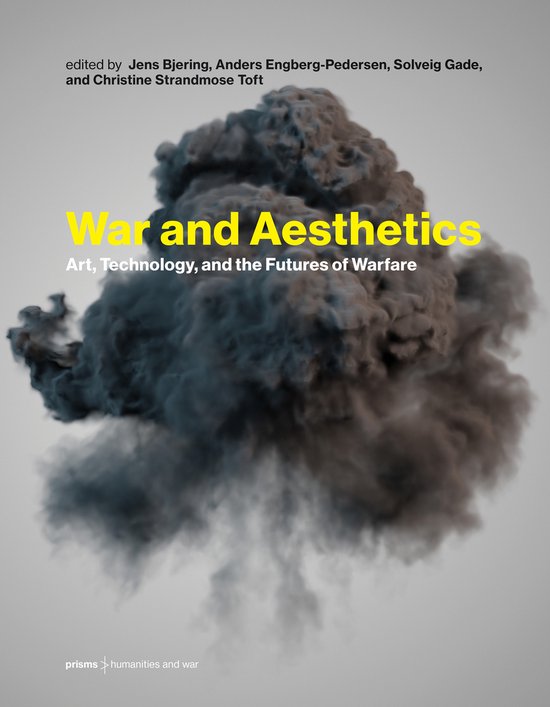 Prisms: Humanities and War- War and Aesthetics