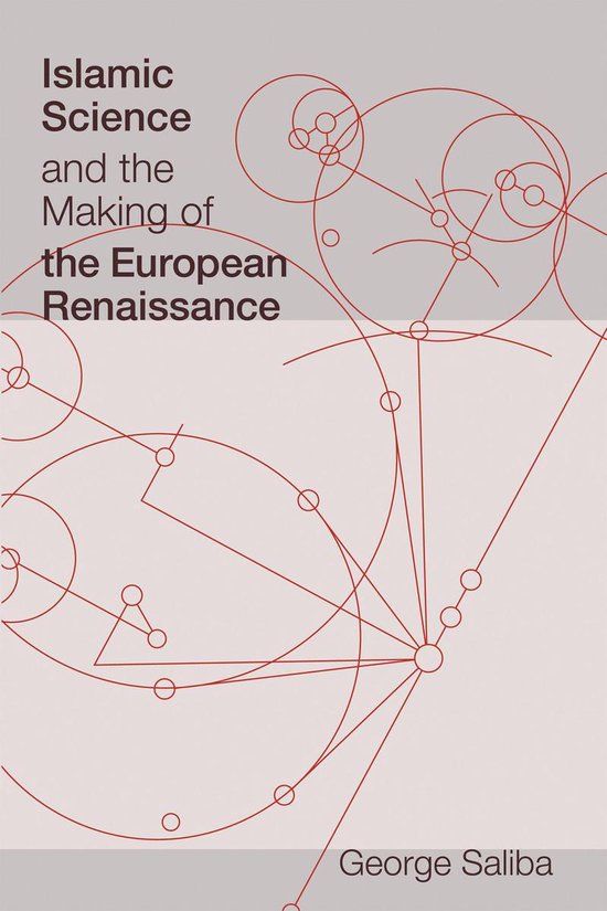 Transformations: Studies in the History of Science and Technology - Islamic Science and the Making of the European Renaissance