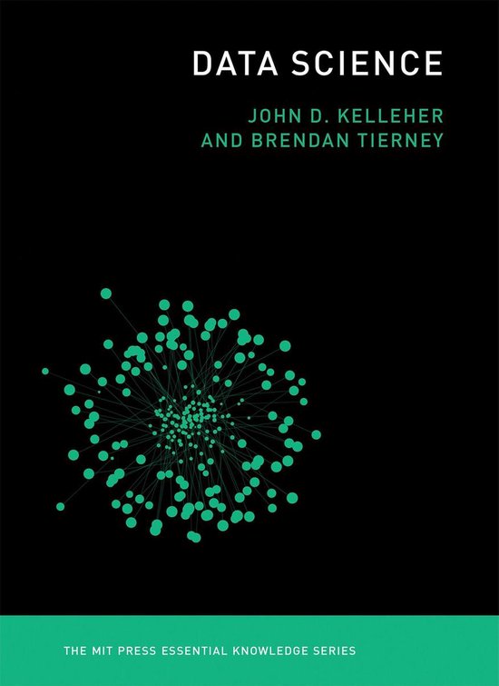 The MIT Press Essential Knowledge series - Data Science