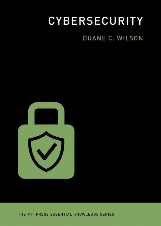 The MIT Press Essential Knowledge series - Cybersecurity