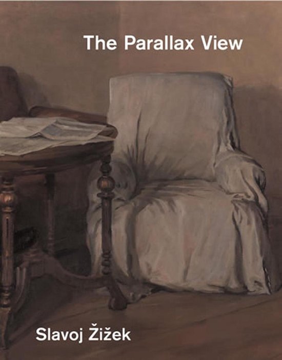 The Parallax View - Slavoj Zizek