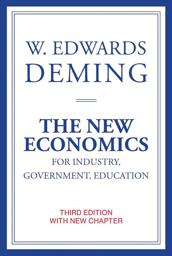 The New Economics for Industry, Government, Education