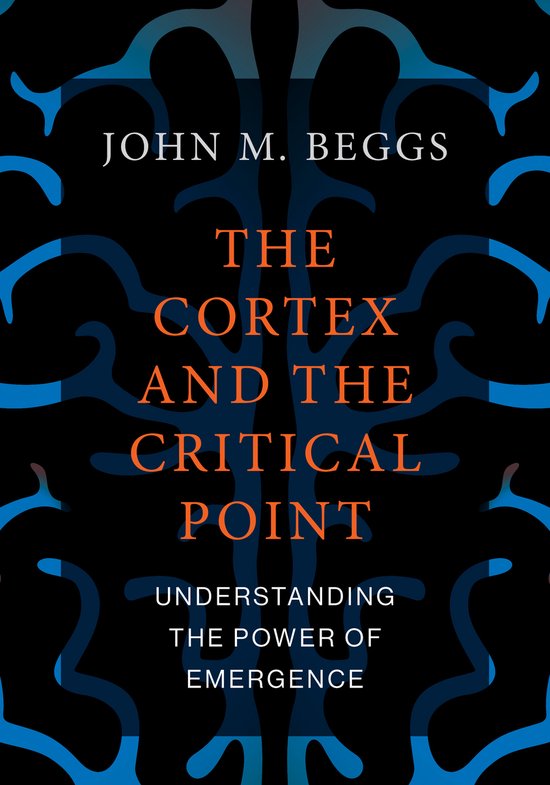 The Cortex and the Critical Point: Understanding the Power of Emergence