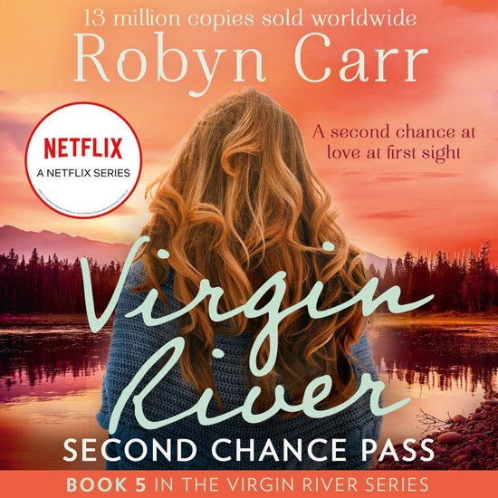 Second Chance Pass (A Virgin River Novel, Book 5)