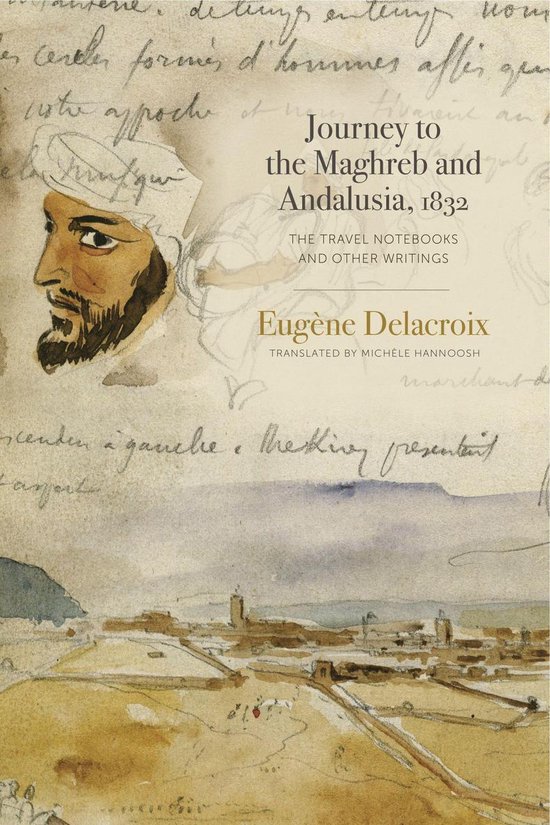 Journey to the Maghreb and Andalusia, 1832