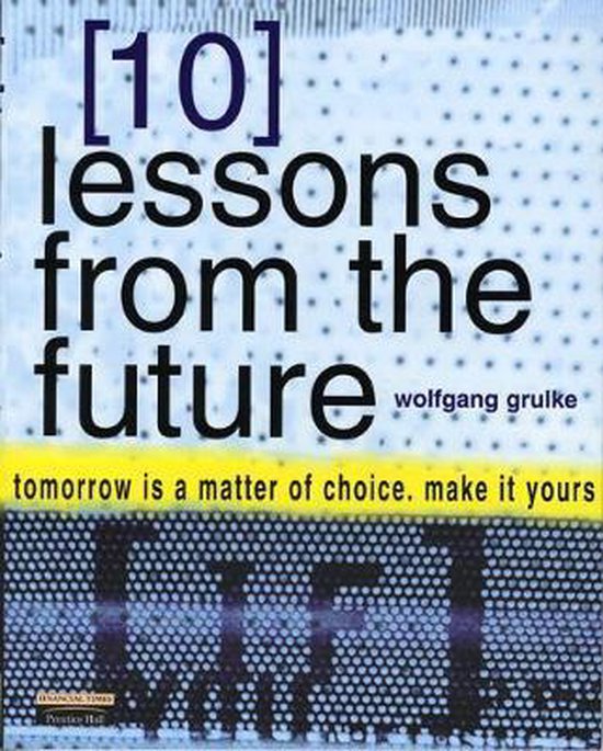 10 Lessons From The Future