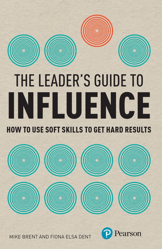 Financial Times Series - The Leader's Guide to Influence