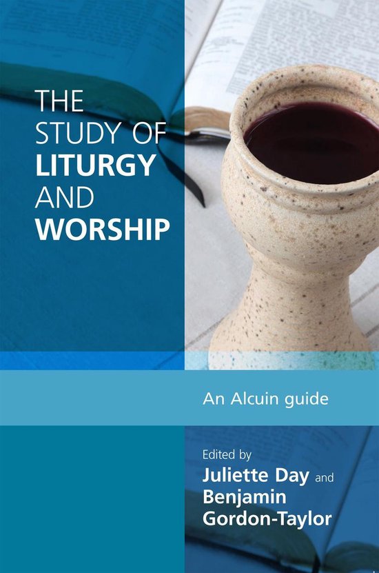 The Study of Liturgy and Worship