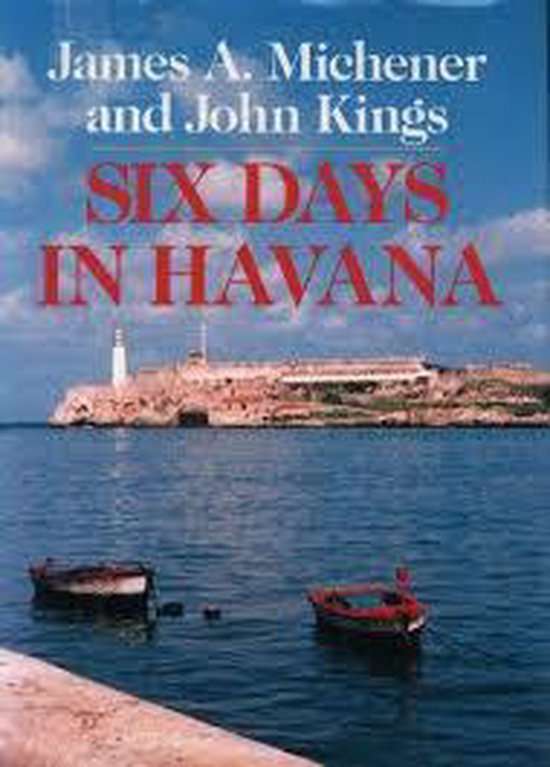 six days in Havana