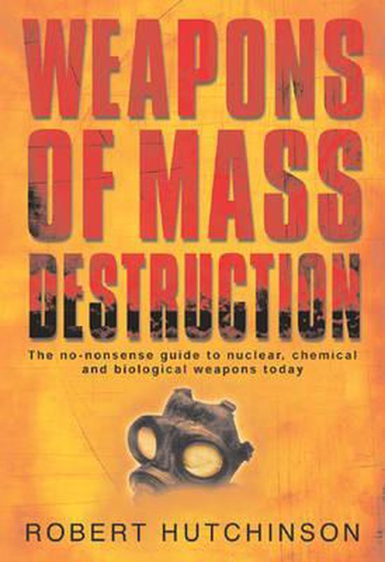 Weapons of Mass Destruction