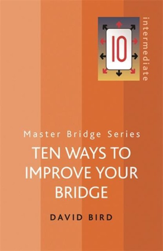 Ten Ways to Improve Your Bridge