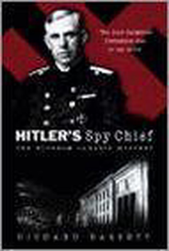 Hitler's Spy Chief