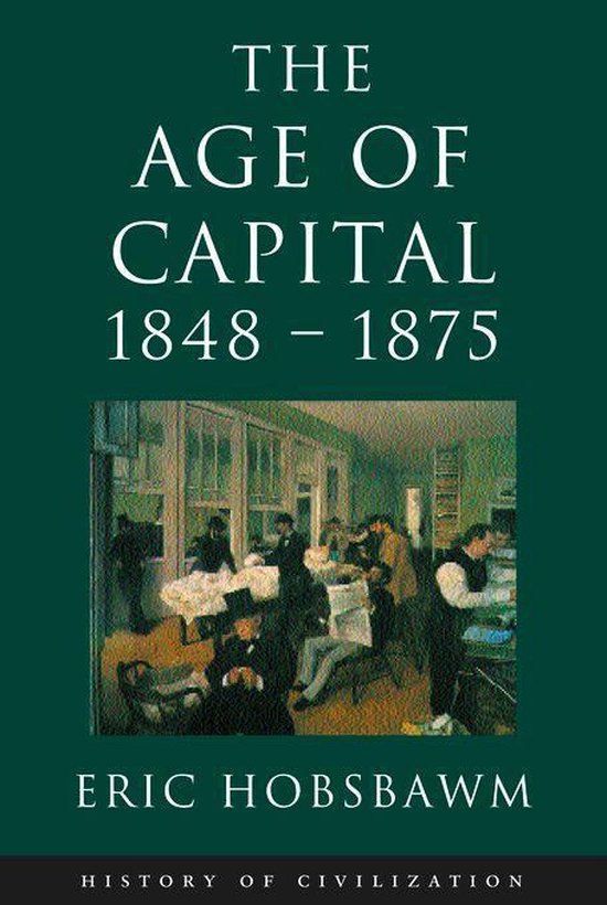 Age Of Capital: 1848-1875