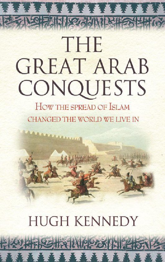 The Great Arab Conquests