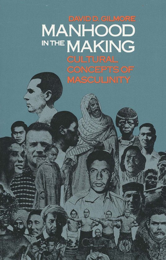 Manhood in the Making - Cultural Concepts of Masculinity (Paper)