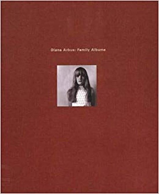 Diane Arbus   Family Albums