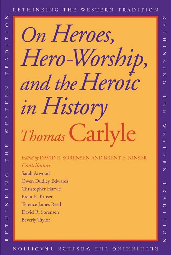 On Heroes Hero Worship & The Heroic In H