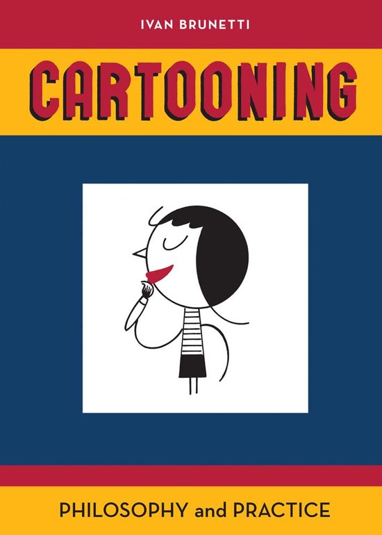 Cartooning Philosophy & Practice