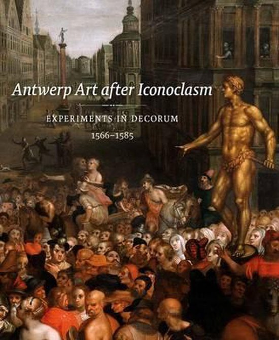 Antwerp Art after Iconoclasm