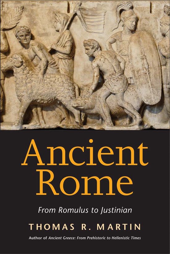 Ancient Rome From Romulus To Justinian