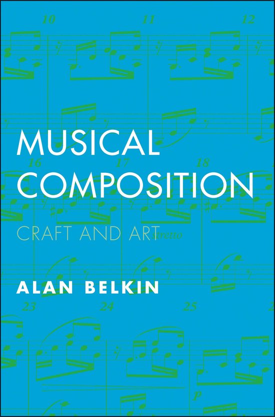 Musical Composition – Craft and Art