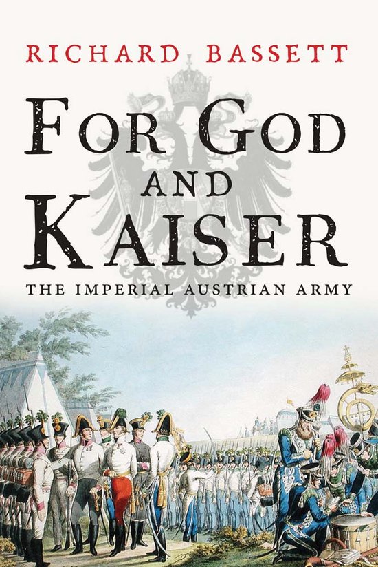 For God & Kaiser Imperial Austrian Army