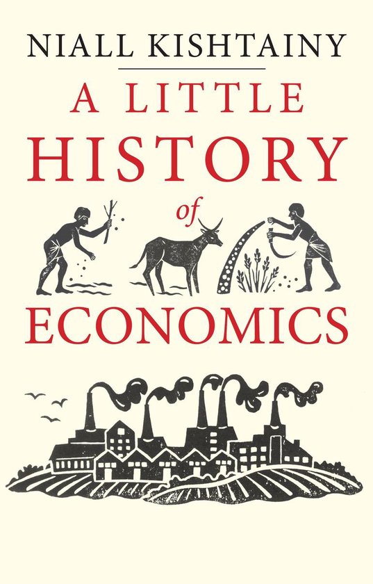 Little Histories - A Little History of Economics