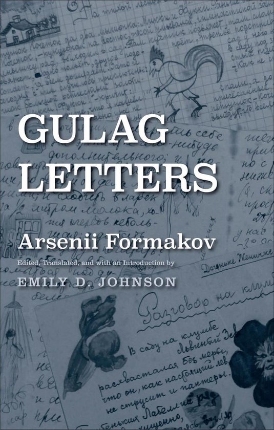 Yale-Hoover Series on Authoritarian Regimes - Gulag Letters