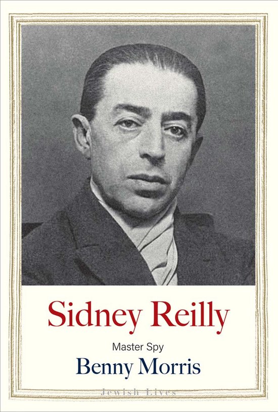 Jewish Lives- Sidney Reilly