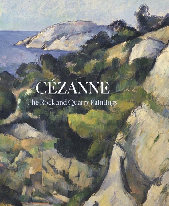 Cezanne – The Rock and Quarry Paintings