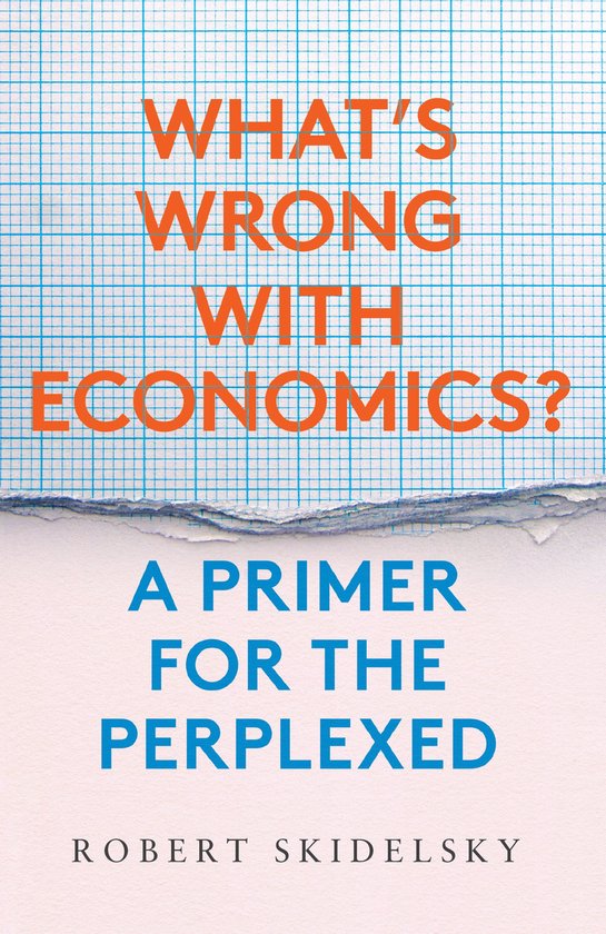 What’s Wrong with Economics?