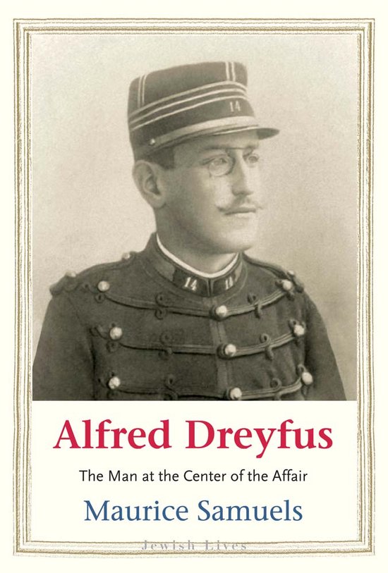 Jewish Lives- Alfred Dreyfus