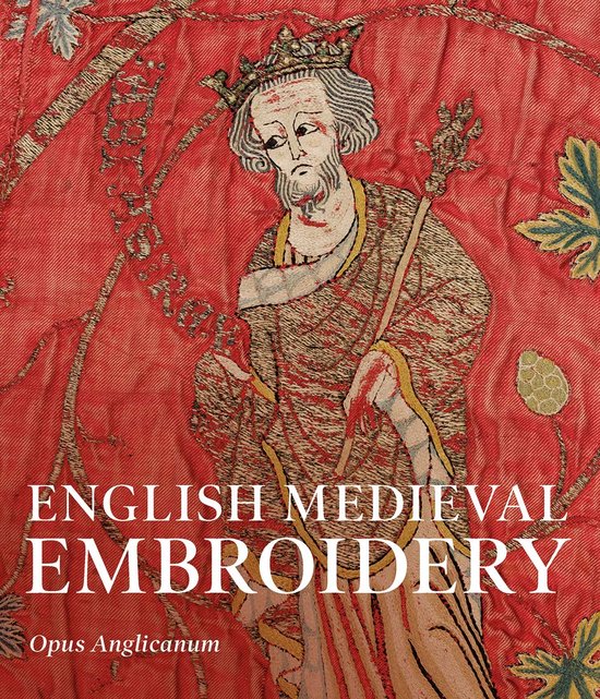 English Medieval Embroidery