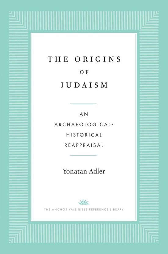 The Anchor Yale Bible Reference Library-The Origins of Judaism