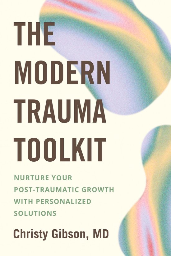 The Modern Trauma Toolkit