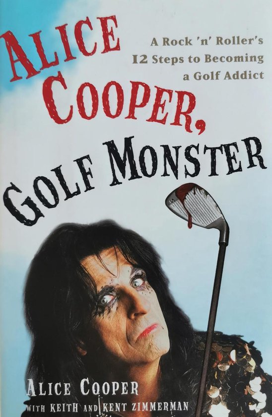 Alice Cooper, Golf Monster