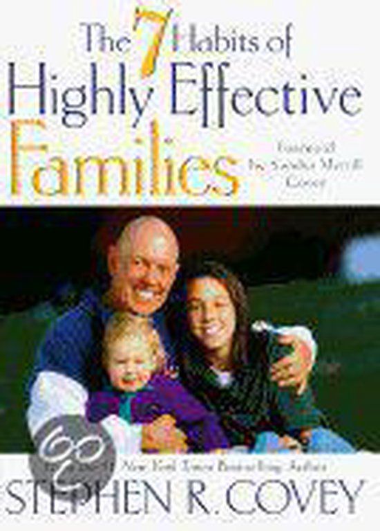 The Seven Habits of Highly Effective Families