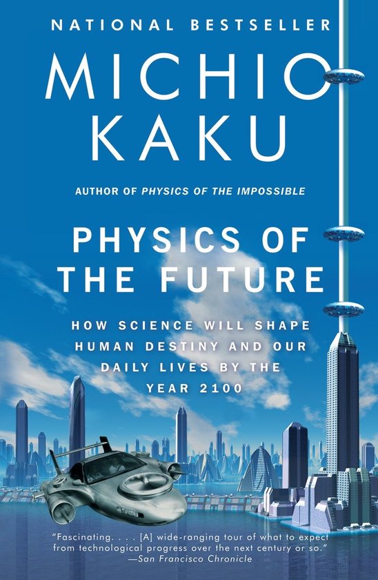 Kaku, M: Physics of the Future