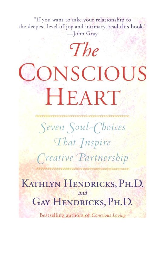 The Conscious Heart