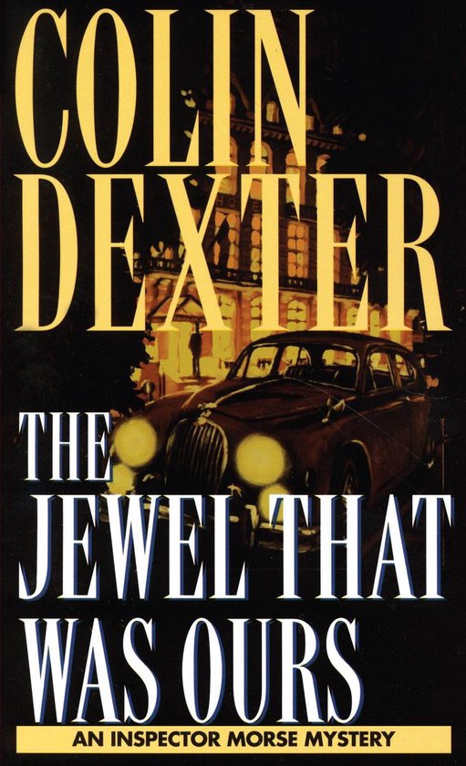 Inspector Morse 9 - Jewel That Was Ours